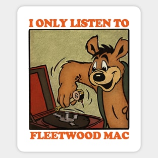 I Only Listen To Fleetwood Mac / Retro Comic Design Sticker